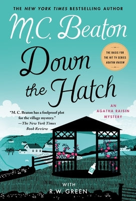 Down the Hatch: An Agatha Raisin Mystery by Beaton, M. C.