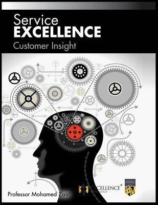 Customer Insight by Zairi, Professor Mohamed