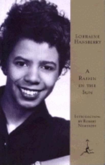 A Raisin in the Sun by Hansberry, Lorraine