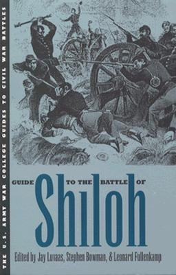 Guide to the Battle of Shiloh by Luvaas, Jay
