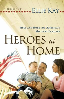 Heroes at Home by Kay, Ellie