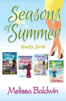 Seasons of Summer Novella Series: The Complete Set by Baldwin, Melissa