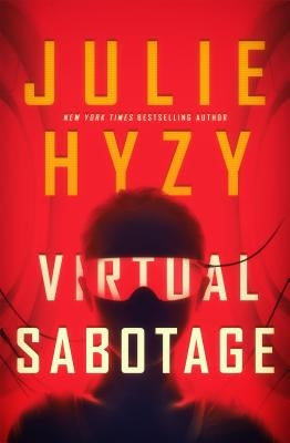 Virtual Sabotage by Hyzy Julie