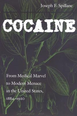 Cocaine by Spillane, Joseph F.