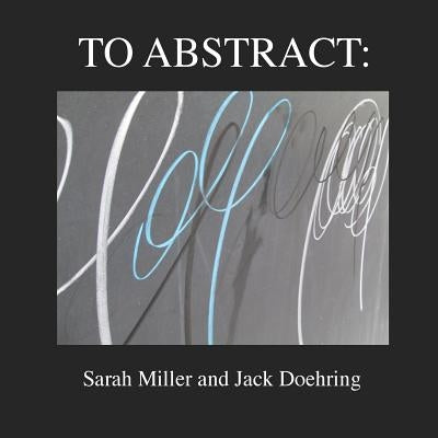 To Abstract by Doehring, Jack