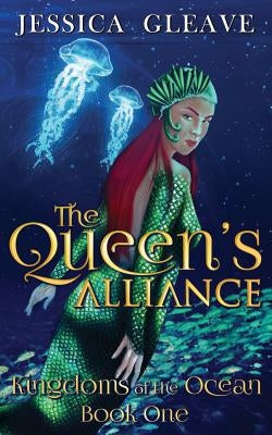 The Queen's Alliance by Gleave, Jessica