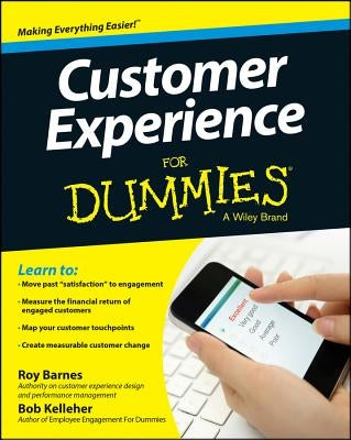 Customer Experience for Dummies by Barnes, Roy