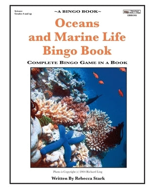 Oceans and Marine Life Bingo Book: Complete Bingo Game In A Book by Stark, Rebecca