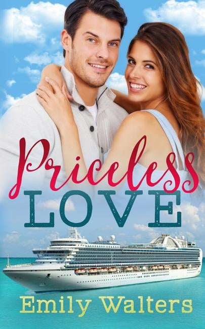 Priceless Love by Walters, Emily