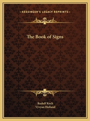 The Book of Signs by Koch, Rudolf