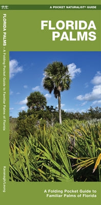 Florida Palms: A Folding Pocket Guide to Familiar Palms of Florida by Waterford Press