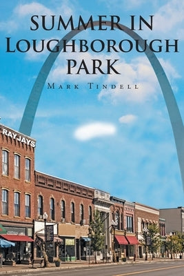 Summer in Loughborough Park by Tindell, Mark