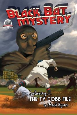 Black Bat Mysteries Volume 2 by Reynolds, Joshua