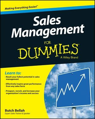 Sales Management For Dummies by Bellah, Butch