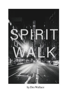 Spirit Walk by Wallace, Des