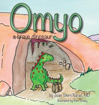 OMYO A Brave Dinosaur by Narad, Joan Stern