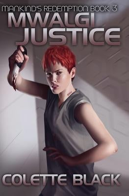 Mwalgi Justice by Helmigh, Suzanne