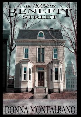 The House on Benefit Street by Montalbano, Donna