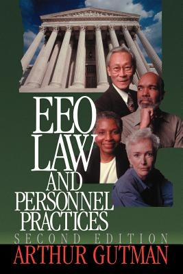Eeo Law and Personnel Practices by Gutman, Arthur