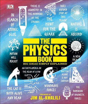 The Physics Book: Big Ideas Simply Explained by DK