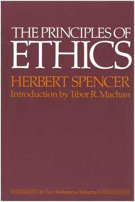 The Principles of Ethics by Spencer, Herbert