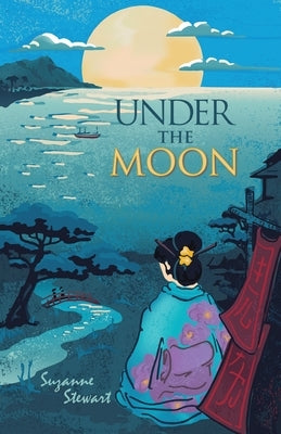 Under the Moon by Stewart, Suzanne