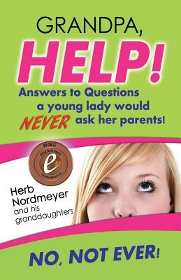 Grandpa, Help! by Nordmeyer, Herb