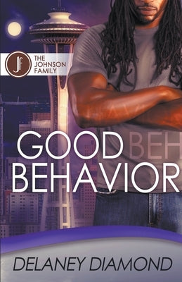 Good Behavior by Diamond, Delaney