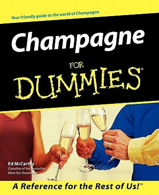 Champagne For Dummies by McCarthy