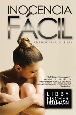 Inocencia Fácil: Spanish Version of Easy Innocence by Hellmann, Libby Fischer