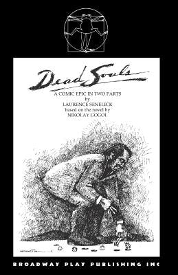 Dead Souls by Senelick, Laurence