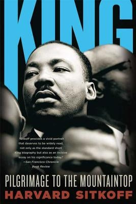 King by Sitkoff, Harvard