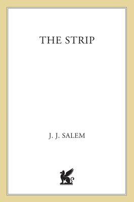 The Strip by Salem, J. J.