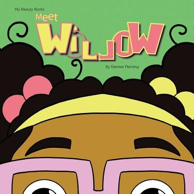 Meet Willow by Fleming, Desiree