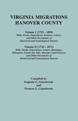 Virginia Migrations - Hanover County by Glazebrook, Eugenia G.