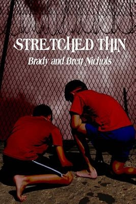 Stretched Thin by Nichols, Brett