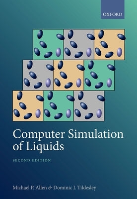 Computer Simulation of Liquids by Allen, Michael P.