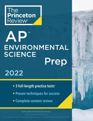 Princeton Review AP Environmental Science Prep, 2022: Practice Tests + Complete Content Review + Strategies & Techniques by The Princeton Review