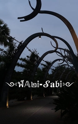 Wabi-Sabi by Maidment, Tianna
