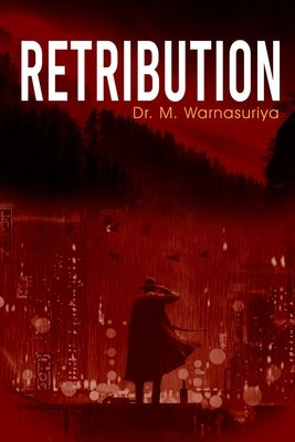 Retribution by Warnasuriya, M.