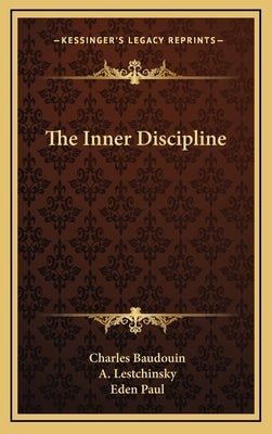 The Inner Discipline by Baudouin, Charles