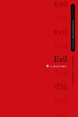 Evil: A History by Chignell, Andrew P.