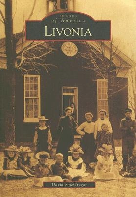 Livonia by MacGregor, David