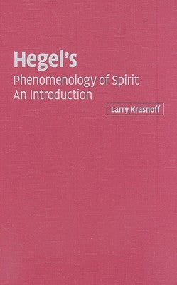 Hegel's 'Phenomenology of Spirit': An Introduction by Krasnoff, Larry