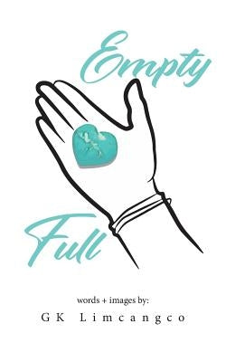 Empty Full by Limcangco, Gk
