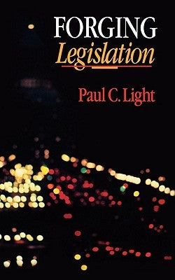 Forging Legislation by Light, Paul C.