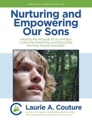 Nurturing and Empowering Our Sons by Couture, Laurie A.