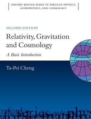 Relativity Gravit Cosmol 2e Omsp P by Cheng