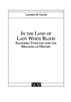 In the Land of Lady White Blood by Gesick, Lorraine