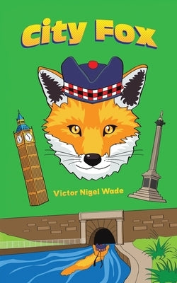 City Fox by Wade, Victor Nigel